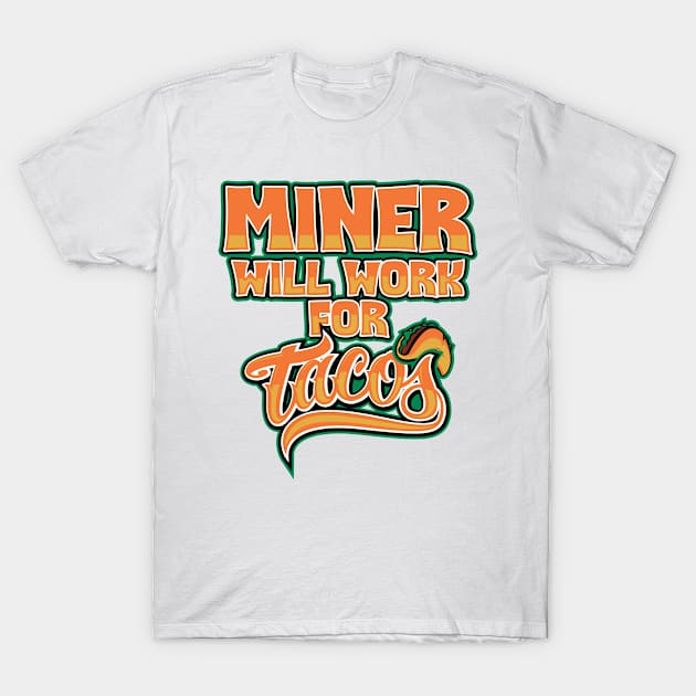 Miner job appreciation gift T-Shirt by SerenityByAlex